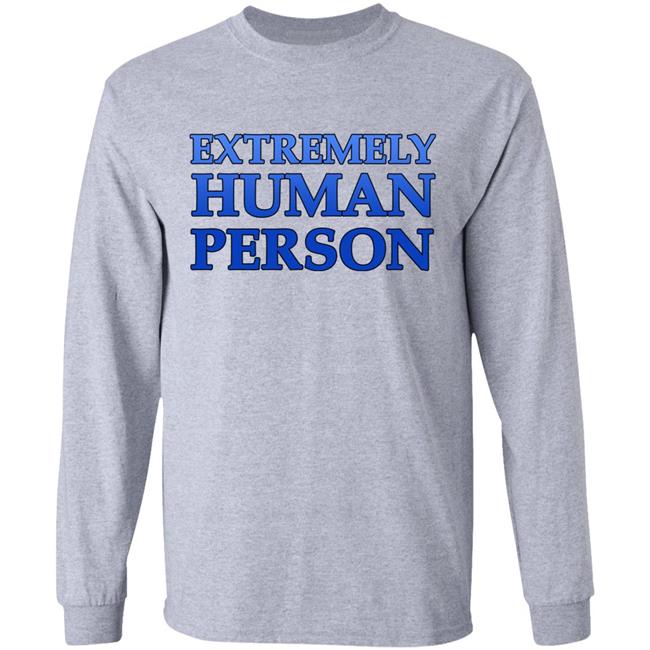 Overly Sarcastic Productions Extremely Human Person Shirt By OSPyoutube Overly Sarcastic Productions Extremely Human Person Shirt By OSPyoutube