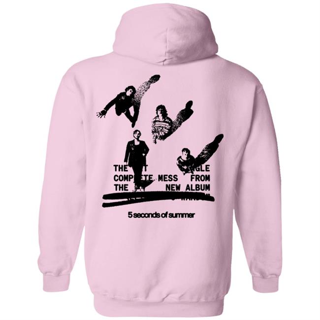 5 Seconds Of Summer Merch 5Sos Store Complete Mess Hoodie Sweatshirt 5 Seconds Of Summer Merch 5Sos Store Complete Mess Hoodie Sweatshirt