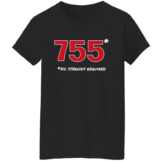 Super 70S Sports Merch Store 755 No Steroids Required Shirt Super 70S Sports Merch Store 755 No Steroids Required Shirt