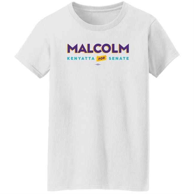 Malcolm Kenyatta Merch Store Malcolm Kenyatta For Senate White Tee Shirt Malcolm Kenyatta Merch Store Malcolm Kenyatta For Senate White Tee Shirt