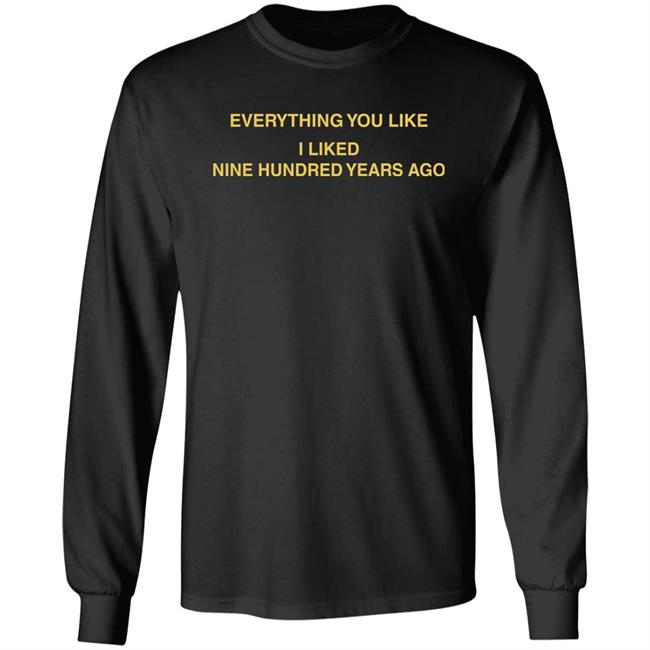 Glowprotector Everything You Like I Like Nine Hundred Years Ago Shirt Ldb Fest 2022 Glowprotector Everything You Like I Like Nine Hundred Years Ago Shirt Ldb Fest 2022