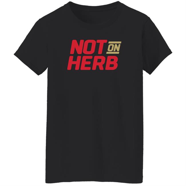 Boot Krewe Media Not On Herb Shirt Boot Krewe Media Not On Herb Shirt