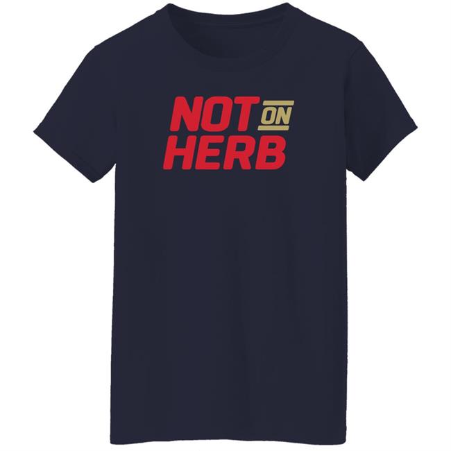 Boot Krewe Media Not On Herb Shirt Boot Krewe Media Not On Herb Shirt
