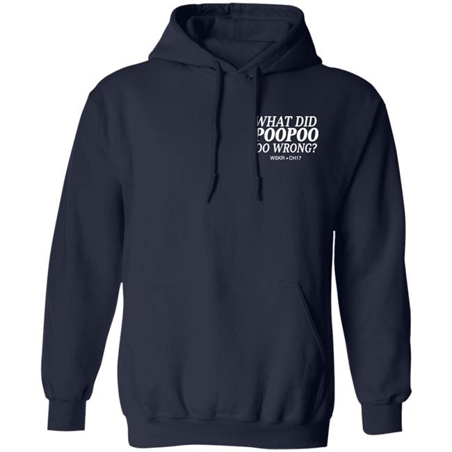 Socpens Merch What Did Poopoo Do Wrong Wskr Ch17 Shirt Scorpy Socpens Merch What Did Poopoo Do Wrong Wskr Ch17 Shirt Scorpy
