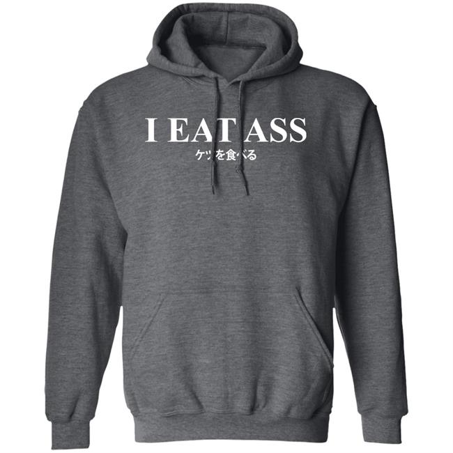 I Eat Ass Shirt Kevy Bear Jr I Eat Ass Shirt Kevy Bear Jr