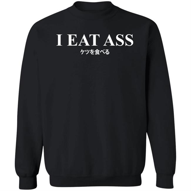 I Eat Ass Shirt Kevy Bear Jr I Eat Ass Shirt Kevy Bear Jr