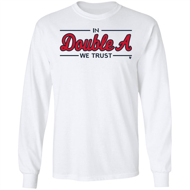 Breaking T Store Merch In Double A We Trust Shirt Atlanta Baseball Breaking T Store Merch In Double A We Trust Shirt Atlanta Baseball