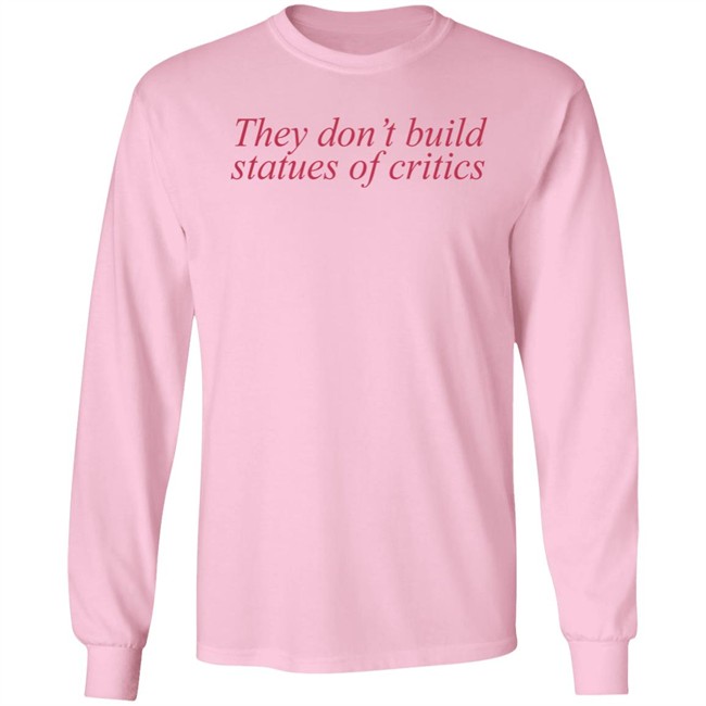 Charli Xcx They Don't Build Statues Of Critics Shirt Pink Miss Nancy Arrives Yosoymichael Charli Xcx They Don't Build Statues Of Critics Shirt Pink Miss Nancy Arrives Yosoymichael