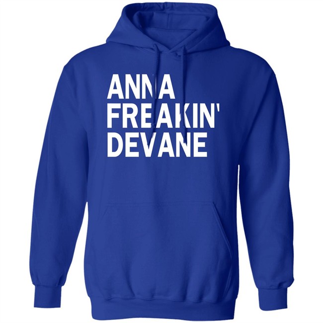 Anna Freakin Devane Shirt Traci Seager Anna Freakin Devane Shirt Traci Seager