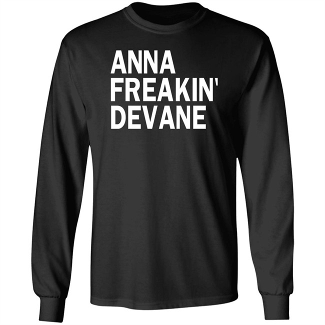 Anna Freakin Devane Shirt Traci Seager Anna Freakin Devane Shirt Traci Seager