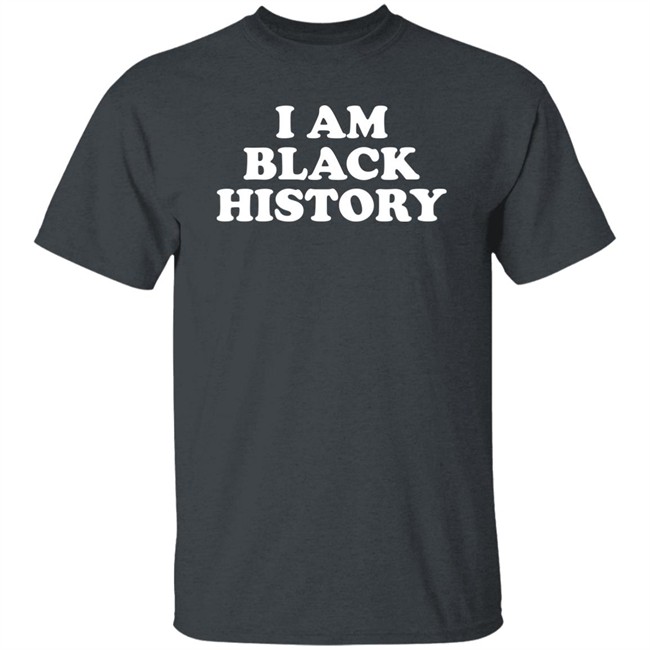 I Am Black History Shirt Digitchecker I Am Black History Shirt Digitchecker