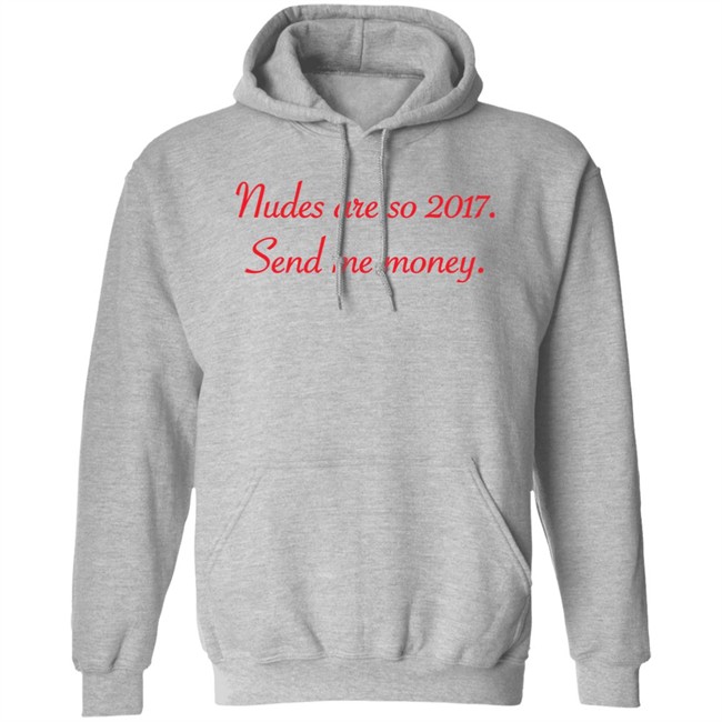 Nudes Are So 2017 Send Me Money Shirt Syd Divine Tarot Nudes Are So 2017 Send Me Money Shirt Syd Divine Tarot