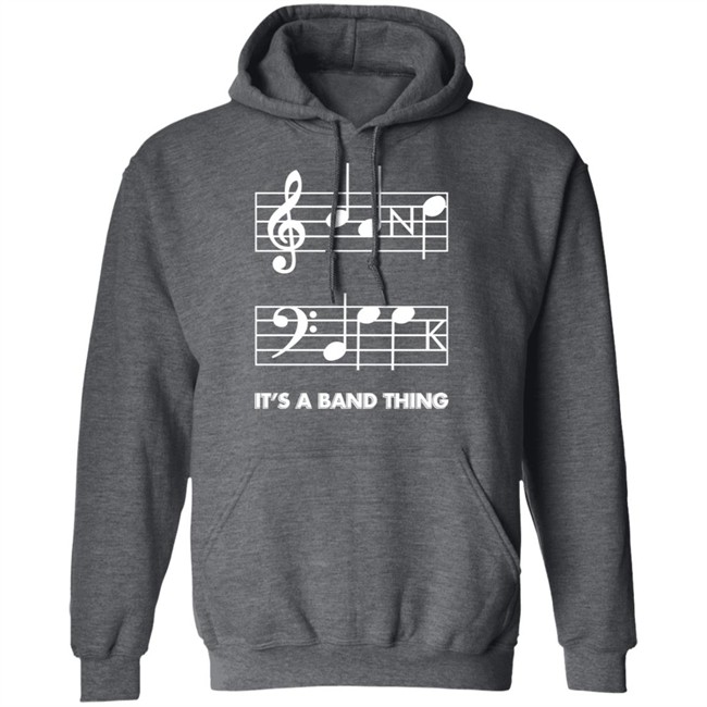 It's A Band Thing T Shirt Threatening Music Notation It's A Band Thing T Shirt Threatening Music Notation