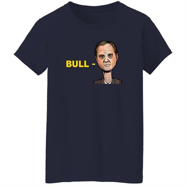 Bull Schiff Shirt Donald Trump Naomi Schiff Adam Schiff Pencil Neck Extended Neck The Bull-Schiff Ukrainian Investigation Bull Schiff Shirt Donald Trump Naomi Schiff Adam Schiff Pencil Neck Extended Neck The Bull-Schiff Ukrainian Investigation