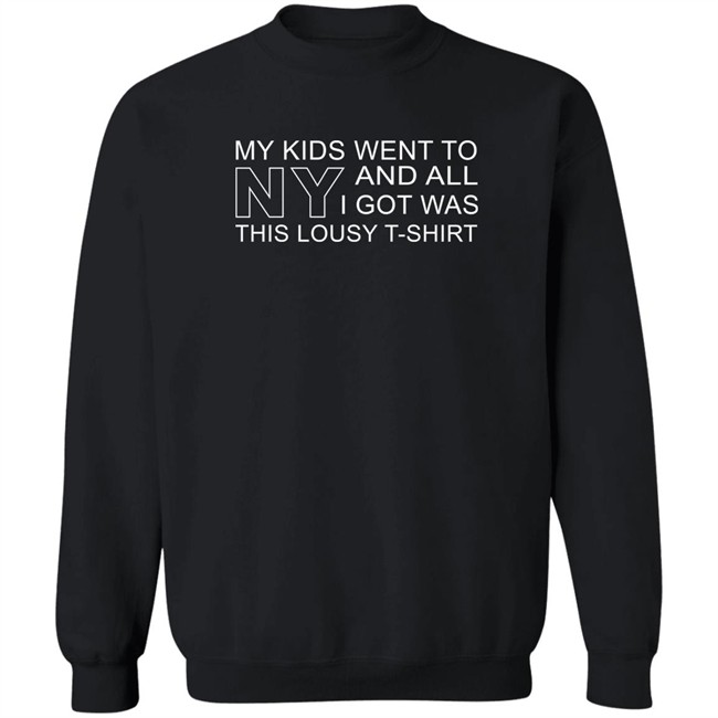 My Kids Went To Ny And All I Got Was This Lousy T-Shirt Shirt Alan Ritchson Reacher My Kids Went To Ny And All I Got Was This Lousy T-Shirt Shirt Alan Ritchson Reacher