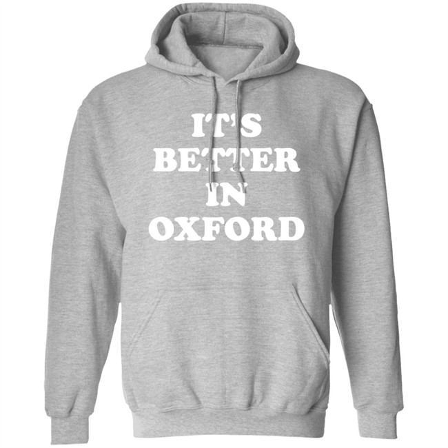 It's Better In Oxford Shirt University Of Mississippi Alum Turner Hull It's Better In Oxford Shirt University Of Mississippi Alum Turner Hull
