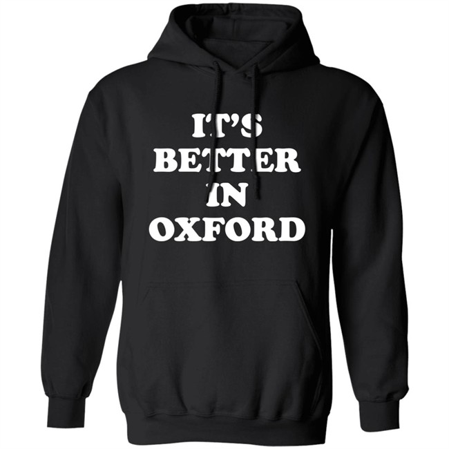 It's Better In Oxford Shirt University Of Mississippi Alum Turner Hull It's Better In Oxford Shirt University Of Mississippi Alum Turner Hull