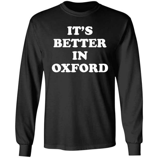 It's Better In Oxford Shirt University Of Mississippi Alum Turner Hull It's Better In Oxford Shirt University Of Mississippi Alum Turner Hull