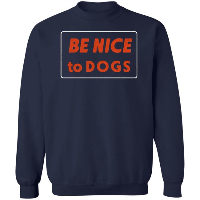 Be Nice To Dogs Hoodie Moody Seawitch Be Nice To Dogs Hoodie Moody Seawitch