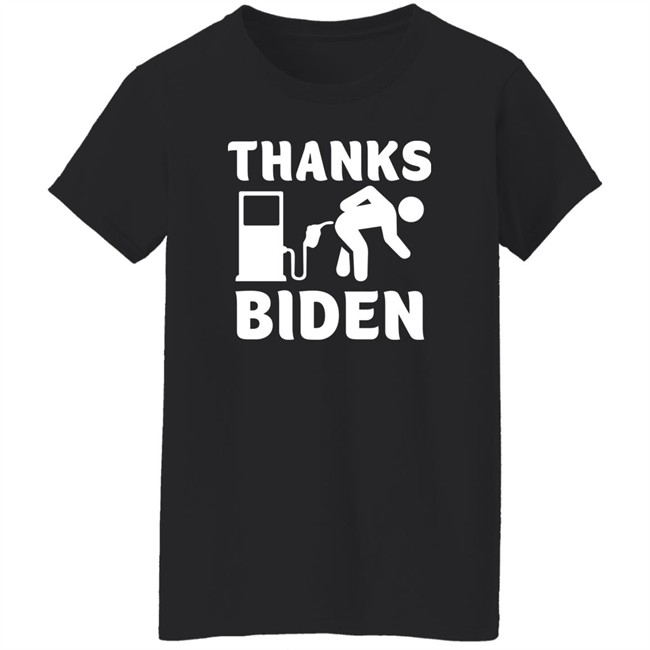 Thanks Biden Gas Pump Gas Prices T Shirt Staceyh32720 Thanks Biden Gas Pump Gas Prices T Shirt Staceyh32720