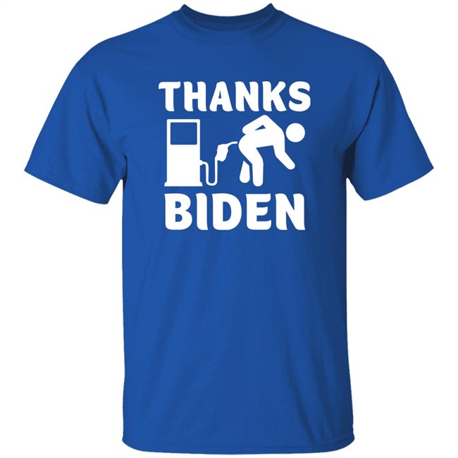 Thanks Biden Gas Pump Gas Prices T Shirt Staceyh32720 Thanks Biden Gas Pump Gas Prices T Shirt Staceyh32720