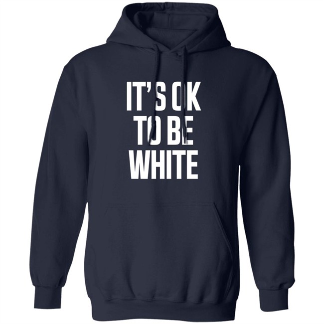 It's Ok To Be White Shirt George#Votesbluealways It's Ok To Be White Shirt George#Votesbluealways