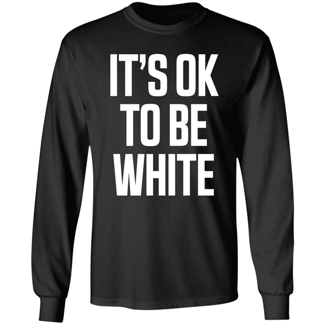 It's Ok To Be White Shirt George#Votesbluealways It's Ok To Be White Shirt George#Votesbluealways