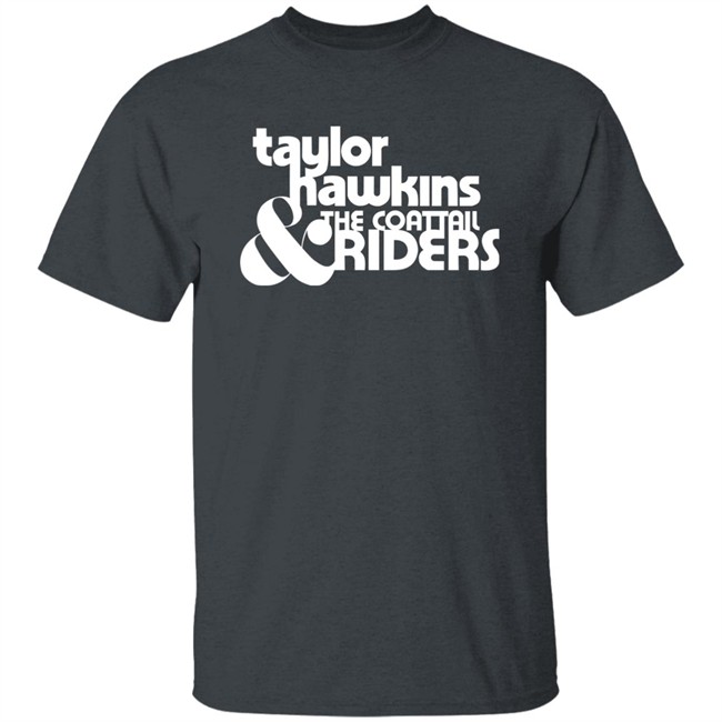 Jason Sudeikis Updates Taylor Hawkins & The Coattail Riders T Shirt Foo Fighters Drummer Jason Sudeikis Updates Taylor Hawkins & The Coattail Riders T Shirt Foo Fighters Drummer