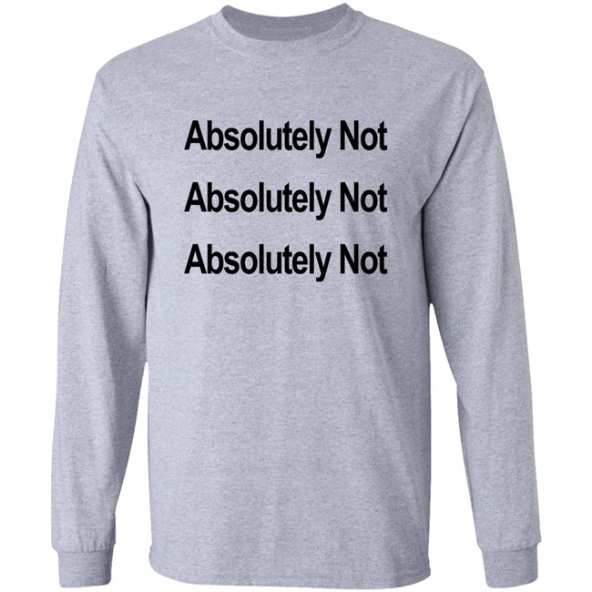 Waqas Amjad Absolutely Not Shirt Waqas Amjad Absolutely Not Shirt