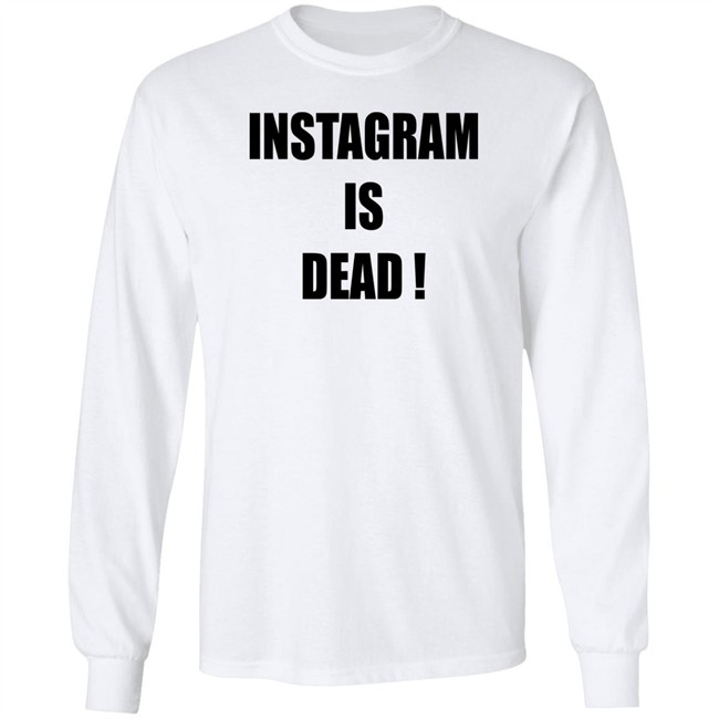 Instagram Is Dead Shirt Maya Instagram Is Dead! Twitter Forever! Instagram Is Dead Shirt Maya Instagram Is Dead! Twitter Forever!