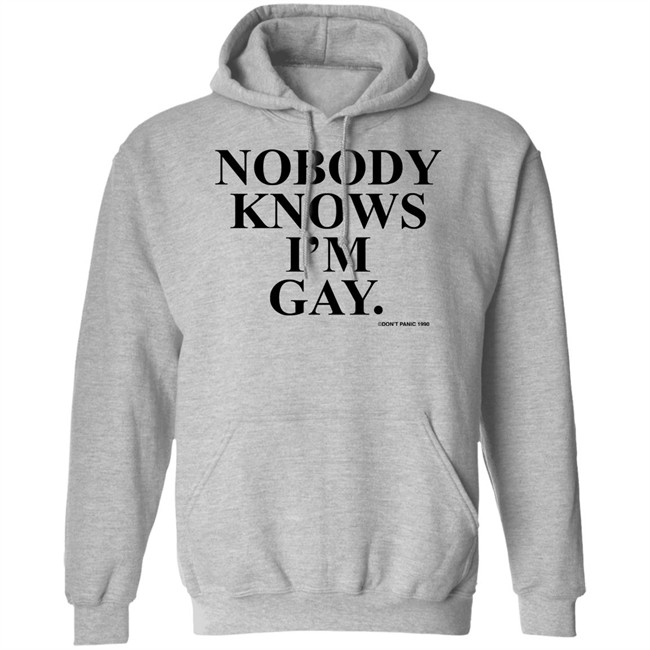 Vintage Don't Panic 1990 Nobody Knows Im Gay Shirt Vintage Don't Panic 1990 Nobody Knows Im Gay Shirt