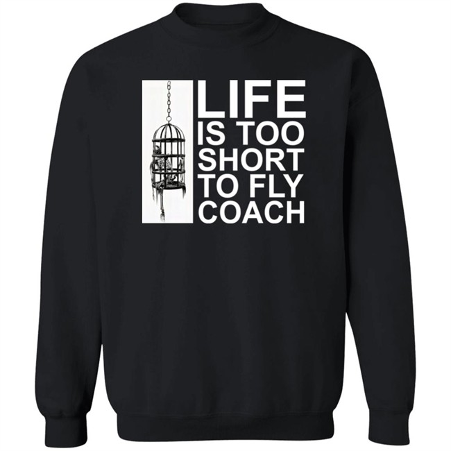 Mega64 Shop Merch Life Is Too Short To Fly Coach Shirt Mega64 Shop Merch Life Is Too Short To Fly Coach Shirt
