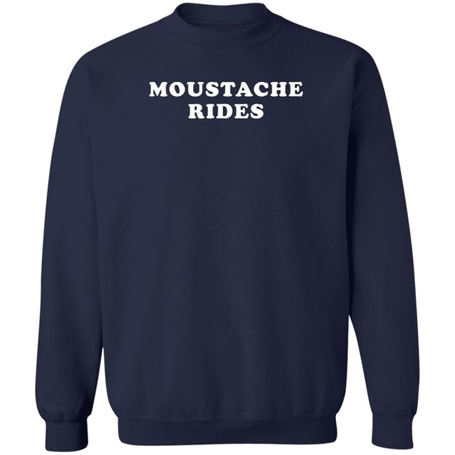 Moustache Rides Shirt Moustache Rides Shirt