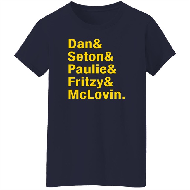 Dan Seton Paulie Fritzy Mclovin Shirt Dan Patrick Show Dan Seton Paulie Fritzy Mclovin Shirt Dan Patrick Show