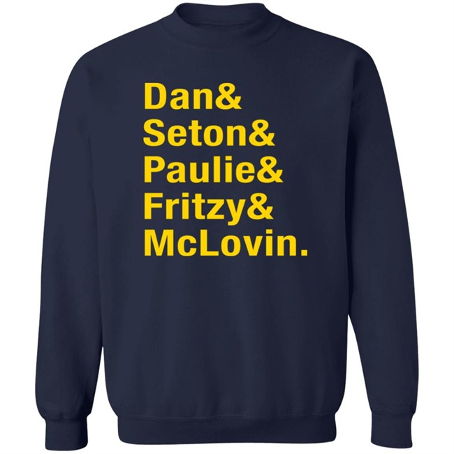 Dan Seton Paulie Fritzy Mclovin Shirt Dan Patrick Show Dan Seton Paulie Fritzy Mclovin Shirt Dan Patrick Show