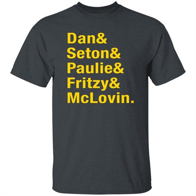 Dan Seton Paulie Fritzy Mclovin Shirt Dan Patrick Show Dan Seton Paulie Fritzy Mclovin Shirt Dan Patrick Show