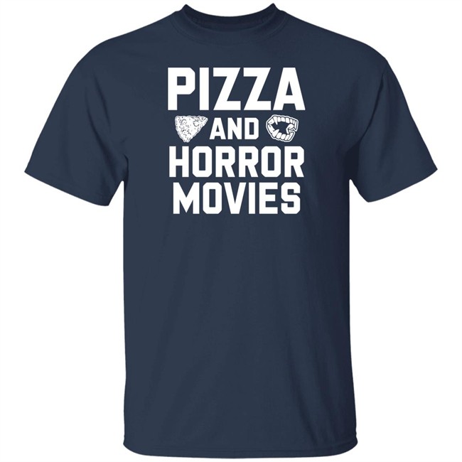 Pizza And Horror Movies Shirt Horror Merch Pizza And Horror Movies Shirt Horror Merch
