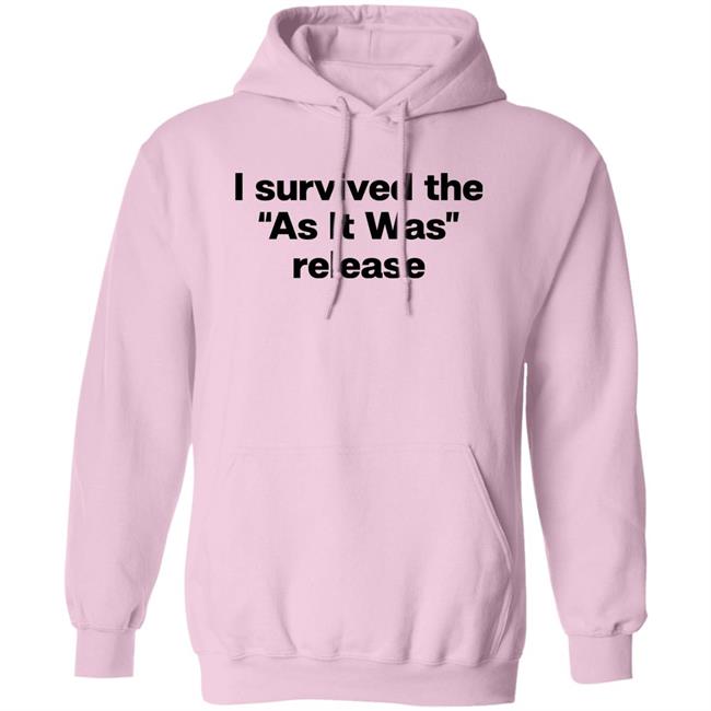 I Survived The As It Was Release Shirt Folk Clouds I Survived The As It Was Release Shirt Folk Clouds
