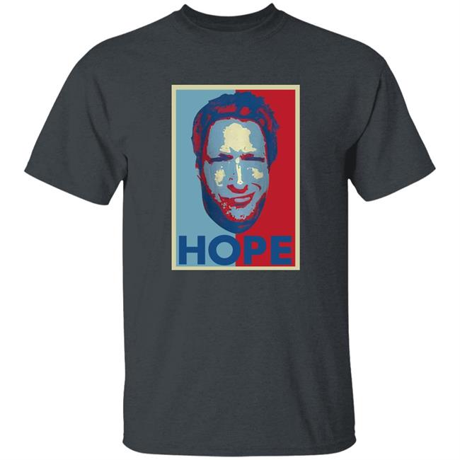 Hope Shirt Dave Portnoy Hope Shirt Dave Portnoy