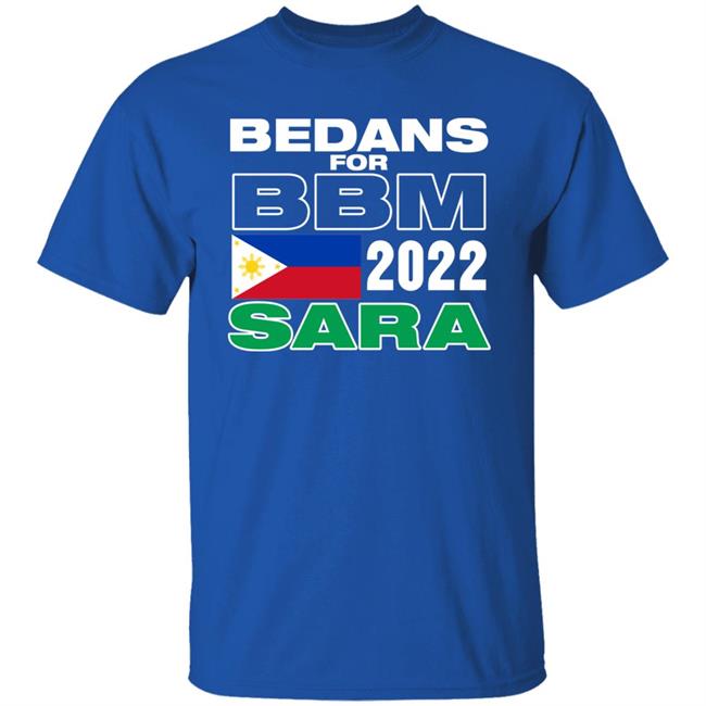 Bedans For Bbm Philippines 2022 Sara Shirt Bedans For Bbm Philippines 2022 Sara Shirt