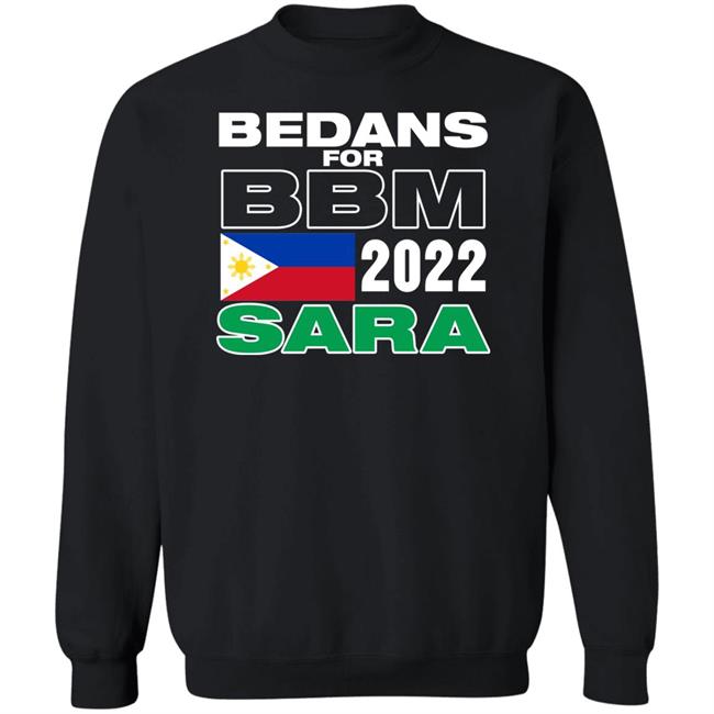 Bedans For Bbm Philippines 2022 Sara Shirt Bedans For Bbm Philippines 2022 Sara Shirt