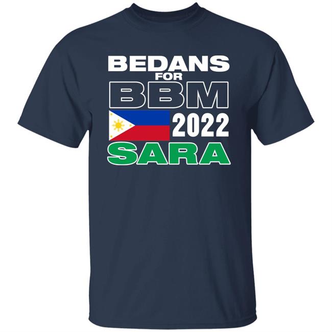 Bedans For Bbm Philippines 2022 Sara Shirt Bedans For Bbm Philippines 2022 Sara Shirt