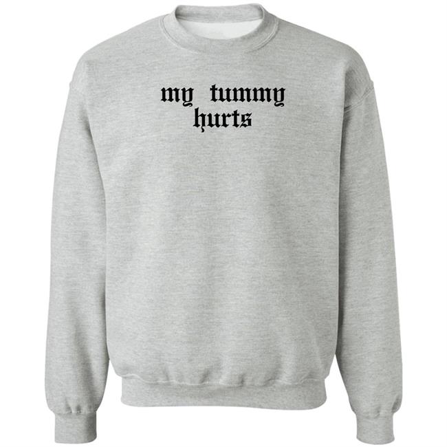 My Tummy Hurts Sweatshirt Scrunchie Queen