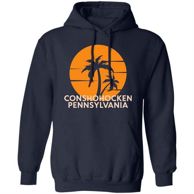 Conshohocken Pennsylvania Palm Trees Shirt Conshohocken Pennsylvania Palm Trees Shirt