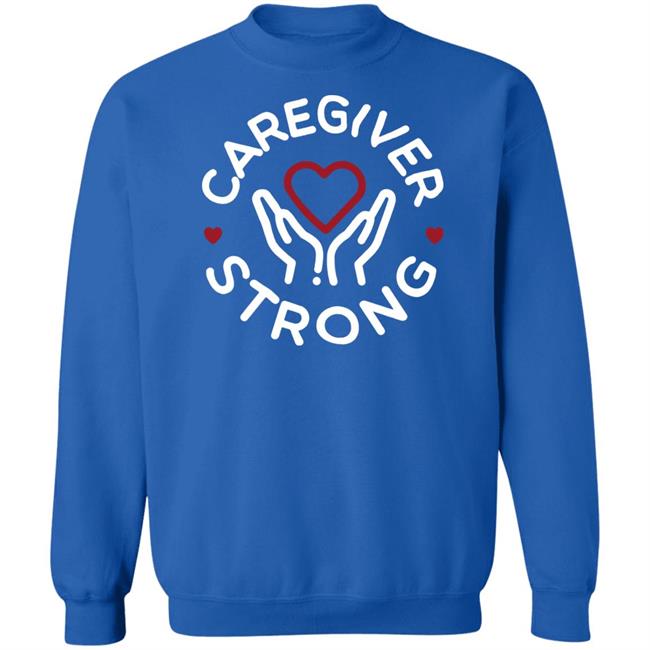 Brandee Brandee Evans Merchandise Caregiver Strong T Shirt Brandee Brandee Evans Merchandise Caregiver Strong T Shirt