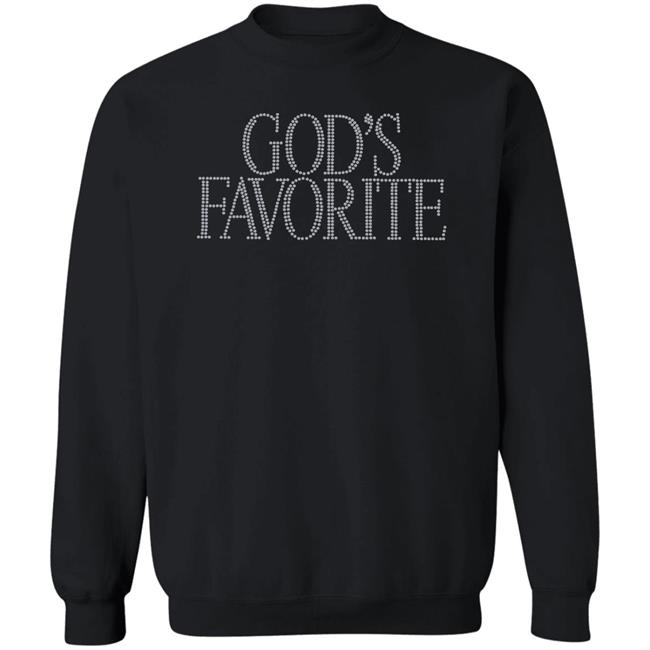 God's Favorite Shirt Meganbitchell God's Favorite Shirt Meganbitchell