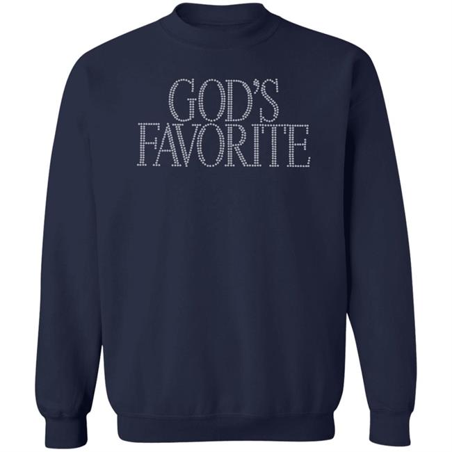 God's Favorite Shirt Meganbitchell God's Favorite Shirt Meganbitchell