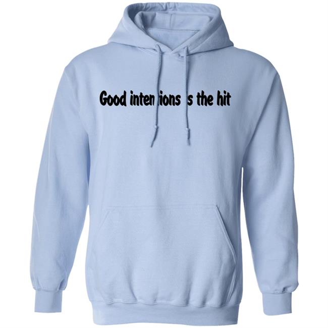 Noah Urrea Good Intentions Is The Hit Shirt Noah Urrea Good Intentions Is The Hit Shirt