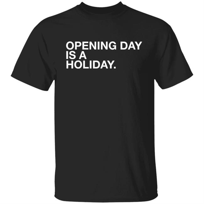 Obvious Shirts Cubs Opening Day Is A Holiday Shirt Danny Rockett Obvious Shirts Cubs Opening Day Is A Holiday Shirt Danny Rockett