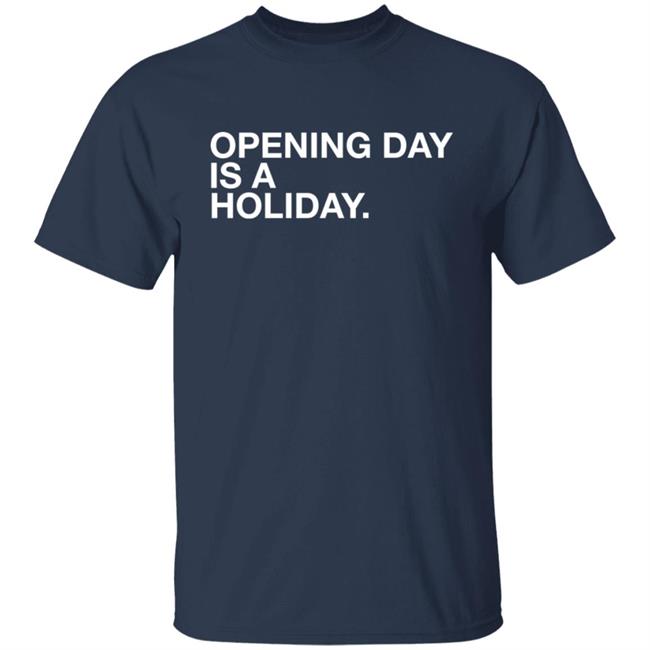 Obvious Shirts Cubs Opening Day Is A Holiday Shirt Danny Rockett Obvious Shirts Cubs Opening Day Is A Holiday Shirt Danny Rockett